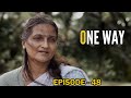 One Way Episode 48