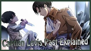 The History Of Captain Levi EXPLAINED (Attack On Titan/Shingeki No Kyojin)