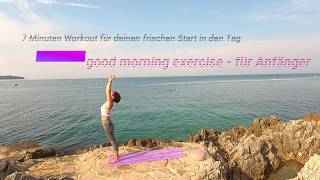 good morning exercise - für Anfänger