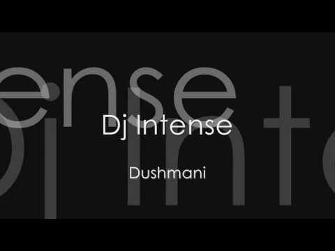 DJ Intense - Dushmani