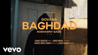 Govana, Roshawny Badg - Baghdad