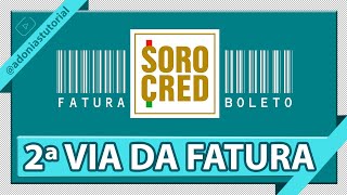 Como Tirar 2ª Via Da Fatura Do Cartão Sorocred