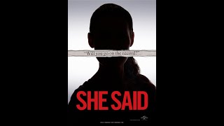 She Said - Behind The Scenes