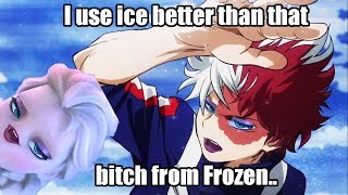 Boku no Hero Academia On CRACK #1 - Todoroki the Ice Queen