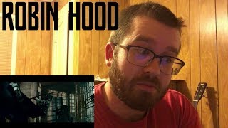 Robin Hood (2018 Movie) Teaser Trailer Reaction!
