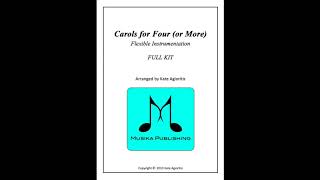 Carols for Four - 15 Christmas Carols with Flexible Instrumentation