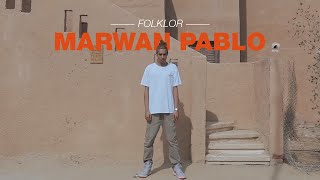 Watch Marwan Pablo Folklor video