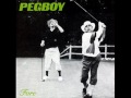 Pegboy - Witnessed