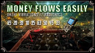 CONTINUOS FLOW OF MONEY ➤ 888 Hz + RADIONICS ABUNDANCE FREQUENCY ॐ Ukehi Vibrations
