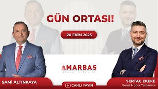 Sami Altınkaya İle Gün Ortası I 20.10.2025