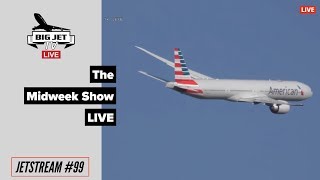 JetStream #99: The Midweek Show LIVE! London Heathrow