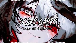 Scary Garry audio edit