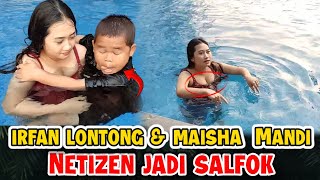 Hot Info || Irfan Lontong Dan Maisha Mandi Bareng di Kolam Ada Yang Wow