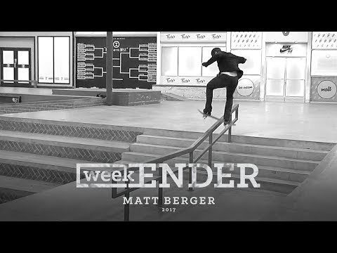 Matt Berger - WeekENDER