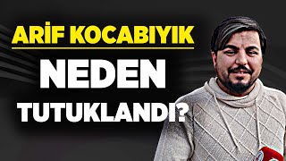 Ari̇f Kocabiyik Neden Tutuklandi?