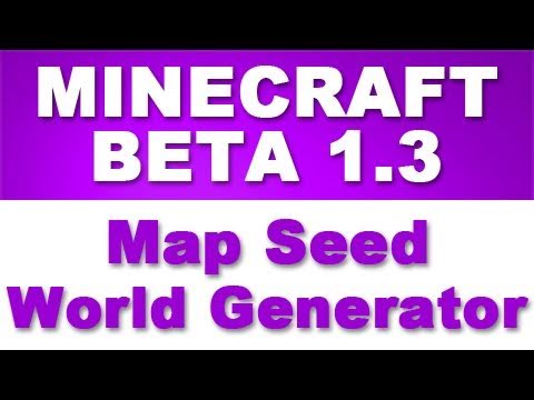World  Generator on Minecraft Beta 1 3 1 4 Map Seed World Generator   Onemillionvideos De