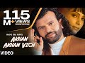 Akhan Akhan Vich Dil Legi Chorni | Hans Raj Hans | Babbu Maan | Full Punjabi Song