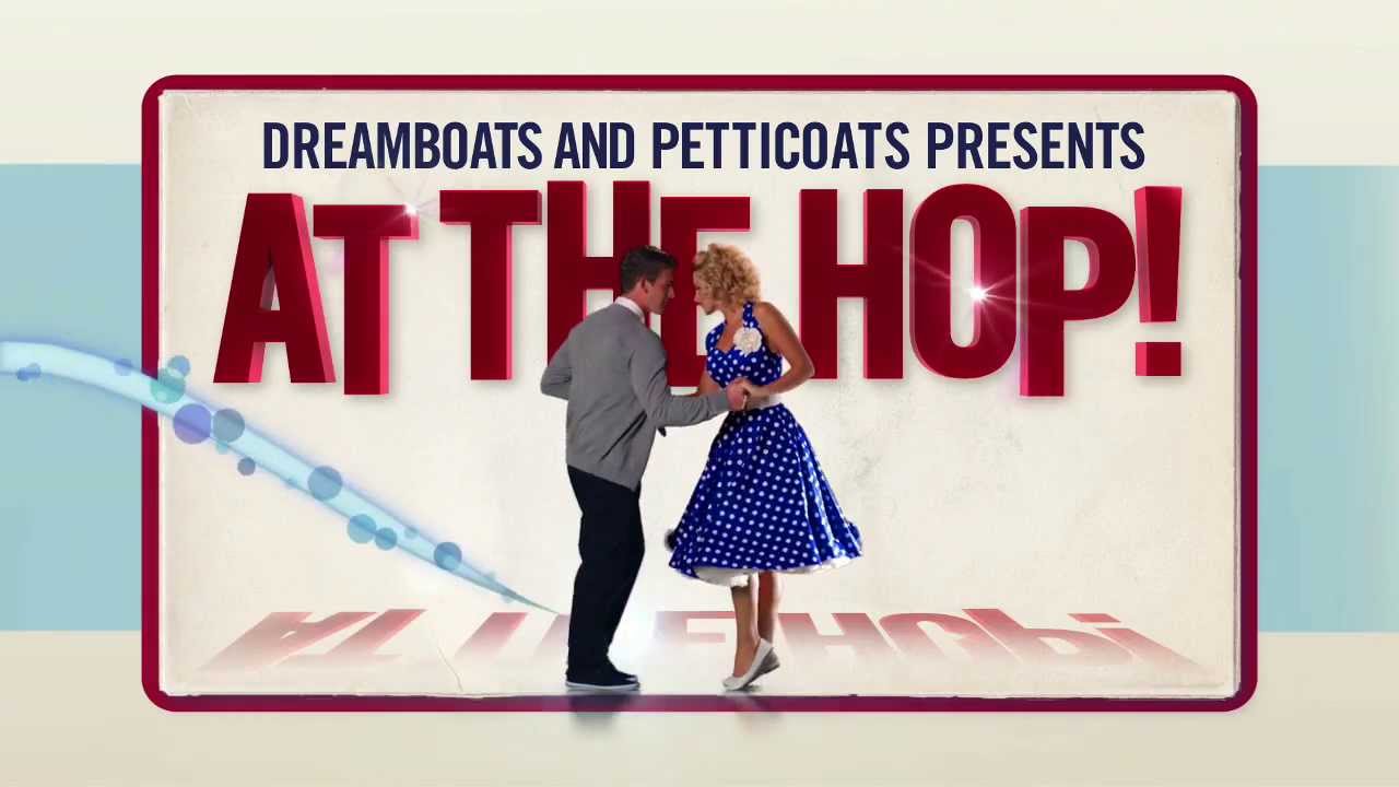 Dreamboats & Petticoats 'At The Hop' out Monday! YouTube