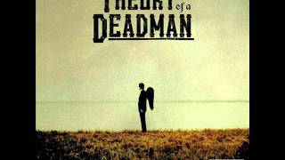 Watch Theory Of A Deadman Above This video