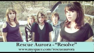 Watch Rescue Aurora Resolve video