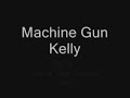 Machine Gun Kelly - ''Machine gun kelly''  Live