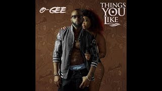 O-Gee Premieres - Things That You Like | Plus Events