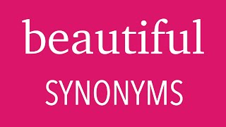 17 Other Ways To Say BEAUTIFUL | English SYNONYMS | Expand Your Vocabulary