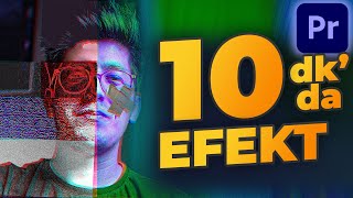 10 Dk'da Adobe Premiere Pro'daki EN İYİ 10 EFEKT!