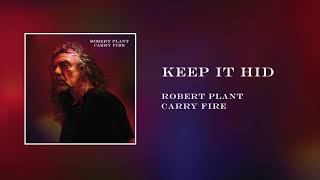 Watch Robert Plant Keep It Hid video