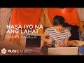 Nasa Iyo Na Ang Lahat - Daniel Padilla (Music Video)