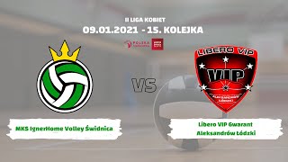 MKS IgnerHome Volley Świdnica vs. Libero VIP Gwarant Aleksandrów Łódzki (2. Liga Kobiet) - LIVE