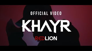 Redlion - Khayr Official Video