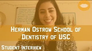 Herman Ostrow School of Dentistry of USC Student Interview || FutureDDS