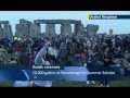 20,000 gather at England's ancient Stonehenge to mark Summer Solstice in the company druids