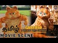 Garfield Movie Scene in தமிழ் | Part - 3 | Tamil dubbed movie | Movie Clip