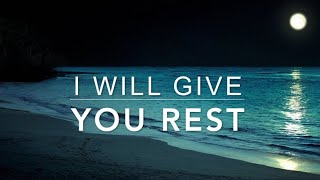 I Will Give You REST - 1 Hour Peaceful & Relaxing Music | Christian Meditation Music | Prayer Music