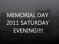 Memorial Day Weekend 2011