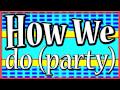 Favorite Star Performing How We Do Party Chartbreaker 2012 Full ...