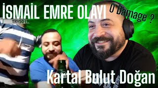 İsmail Emre Olayı Tüm Gerçekler Kick Meyhanesi Kartal Bulut Doğan