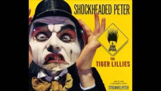 Watch Tiger Lillies Fidgety Phil video