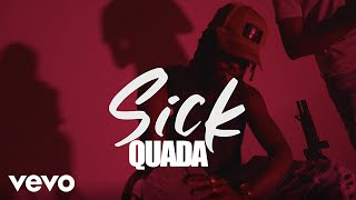 Quada - Sick