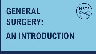 General Surgery: An Introduction - Dr Lucy Scott