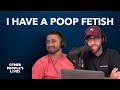 I Have A Poop Fetish | Other People's Lives