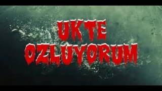 Ukte Özlüyorum