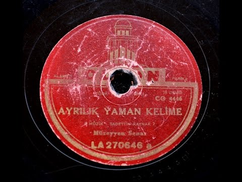 Müzeyyen Senar - Ayrılık Yaman Kelime - GERÇEK TAŞ PLAK KAYDI