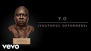 Jadakiss - Y. O. (Youthful Offenders) (Audio) Ft. Akon
