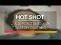 Julia Perez Dijenguk Gaston Castano - Hot Shot