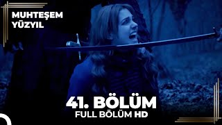 Muhteşem Yüzyıl - 41.Bölüm Hd