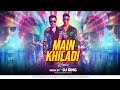 Main Khiladi Tu Anari Remix | Dj King | Akshay Kumar | Emraan Hashmi | Anu Malik | Tanishk | Selfiee