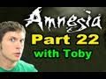 Amnesia: The Dark Descent - Part 22 - WINDOW BREAKING Amnesia: The Dark Descent - Part 22 - WINDOW BREAKING